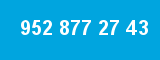 952 877 27 43 952 877 27 43